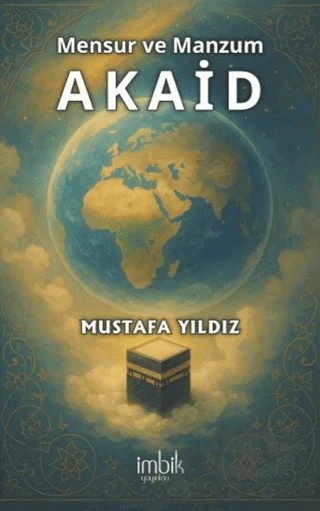 Mensur ve Manzum Akaid – Mustafa Yıldız – İmbik Yayınları kitap kapağı