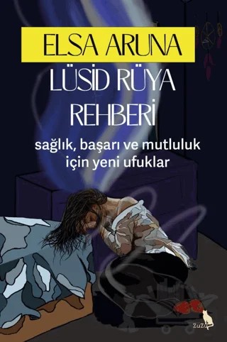 Lüsid Rüya Rehberi – Elsa Aruna – Zuzu Kitap kitap kapağı