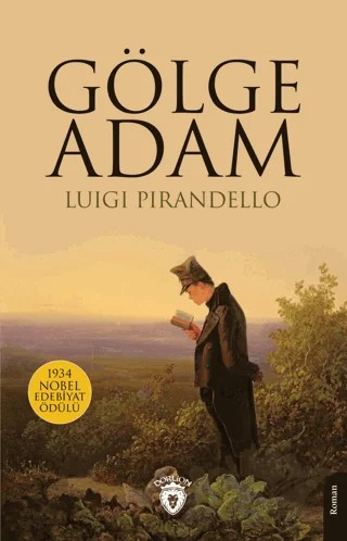 Gölge Adam – Luigi Pirandello – Dorlion Yayınları kitap kapağı
