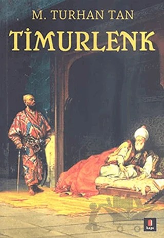 Timurlenk – M. Turhan Tan – Kapı Yayınları kitap kapağı