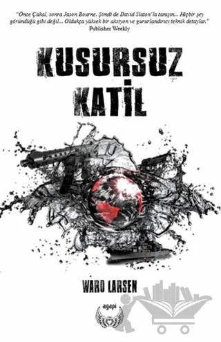 Kusursuz Katil – Ward Larsen – Agapi Yayınları kitap kapağı