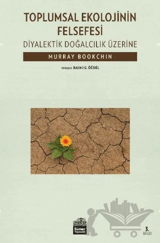 Toplumsal Ekolojinin Felsefesi – Murray Bookchin – Sümer Yayıncılık kitap kapağı