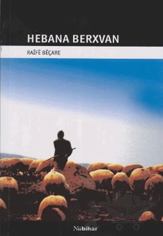 Hebana Berxvan – Raıfe Beçare – Nubihar Yayınları kitap kapağı