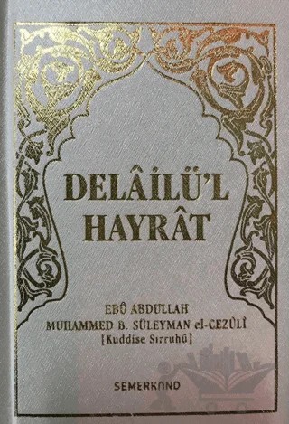 Delailül Hayrat Cep Boy Beyaz Kapak – Kolektif – Semerkand Yayınları kitap kapağı