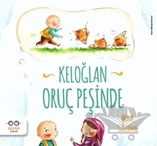 Keloğlan Oruç Peşinde – Merve Gülcemal – Cezve Çocuk kitap kapağı