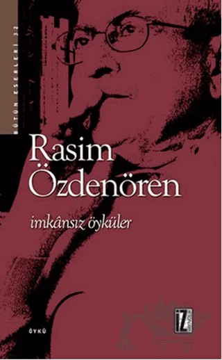 İmkansız Öyküler – Rasim Özdenören – İz Yayıncılık kitap kapağı