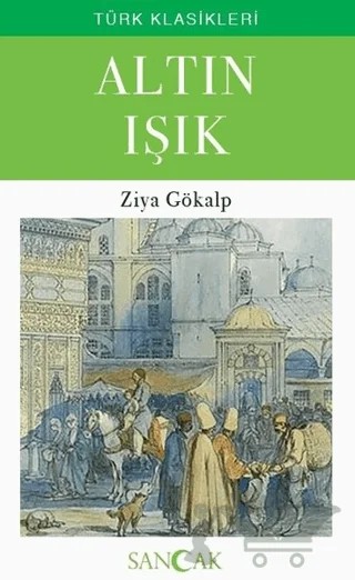 Altın Işık – Ziya Gökalp – Sancak Yayınları kitap kapağı