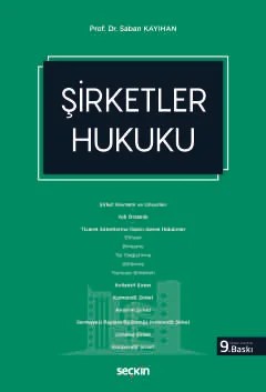 Şirketler Hukuku (Corporate Law) – Şaban Kayıhan – Seçkin Yayıncılık kitap kapağı