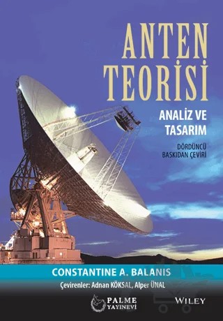 Anten Teorisi Analiz Ve Tasarım – Adnan Köksal, Alper Ünal – Palme Yayıncılık kitap kapağı
