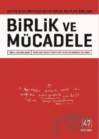 Birlik ve Mücadele Dergisi Sayı: 47 Ocak 2024 – Birlik ve Mücadele Dergisi kitap kapağı