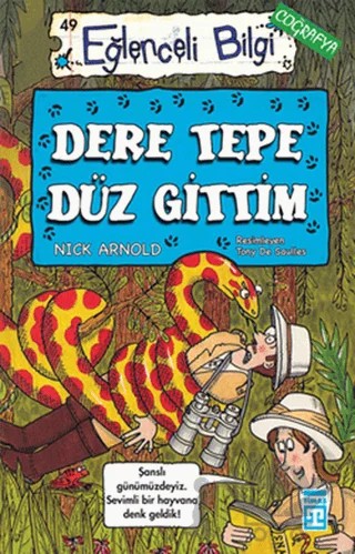 Dere Tepe Düz Gittim – Nick Arnold – Timaş Yayınları kitap kapağı