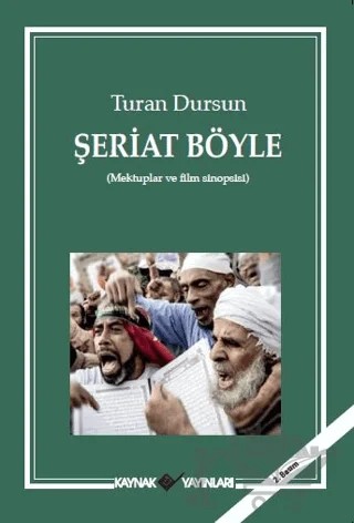 Şeriat Böyle – Turan Dursun – Kaynak Yayınları kitap kapağı