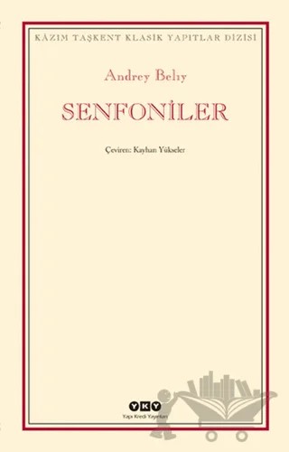 Senfoniler – Andrey Belıy – Yapı Kredi Yayınları kitap kapağı