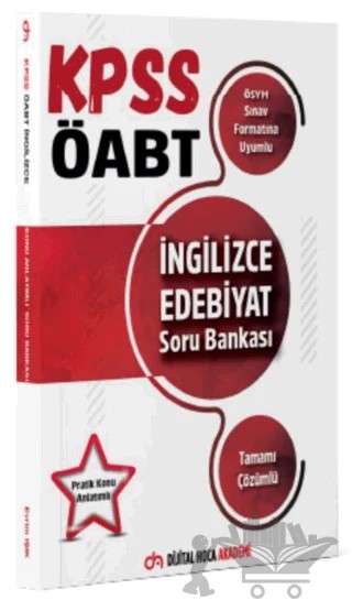 ÖABT İngilizce Öğretmenliği Edebiyat Pratik Konu Anlatımlı Tamamı Çözümlü Soru Bankası – Evrim Işık – Dijital Hoca kitap kapağı