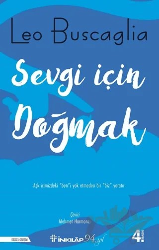 Sevgi İçin Doğmak – Leo Buscaglia – İnkılap Kitabevi kitap kapağı