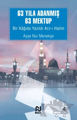 63 Yıla Adanmış 63 Mektup – Ayşe Nur Menekşe – Nesil Yayınları kitap kapağı