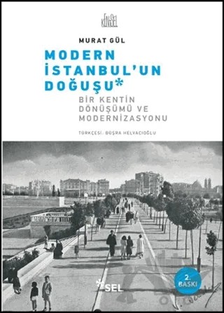 Modern İstanbul’un Doğuşu – Murat Gül – Sel Yayıncılık kitap kapağı