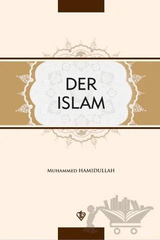 Der Islam – Muhammed Hamıdullah – Türkiye Diyanet Vakfı Yayınları kitap kapağı