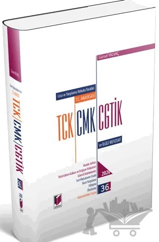Ceza ve Yargılama Hukuku Yasaları T.C. Anayasası TCK, CMK, CGTİK ve İlgili Mevzuat – Gürsel Yalvaç – Adalet Yayınevi kitap kapağı