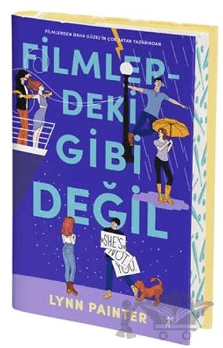 Filmlerdeki Gibi Değil – Lynn Painter – Artemis Yayınları kitap kapağı