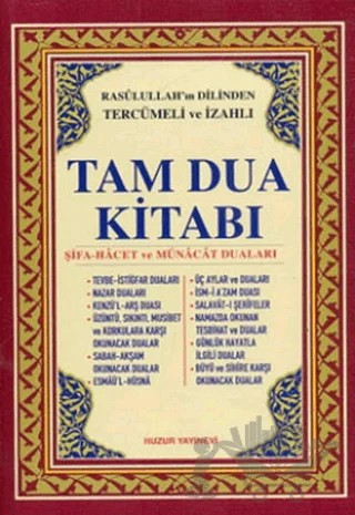 Tam Dua Kitabı Rasulullah’ın Dilinden Tercümeli ve İzahlı – Abdullah Karakuş – Huzur Yayınevi kitap kapağı
