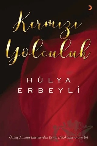 Kırmızı Yolculuk – Hülya Erbeyli – Cinius Yayınları kitap kapağı