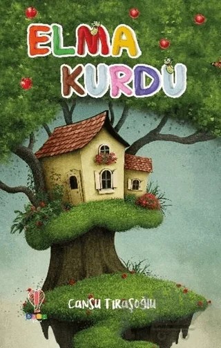 Elma Kurdu – Cansu Tıraşoğlu – Dahi Çocuk Yayınları kitap kapağı
