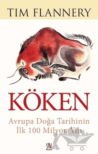 Köken – Tim Flannery – Panama Yayıncılık kitap kapağı