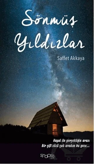 Sönmüş Yıldızlar – Saffet Akkaya – Sinopsis Yayınları kitap kapağı