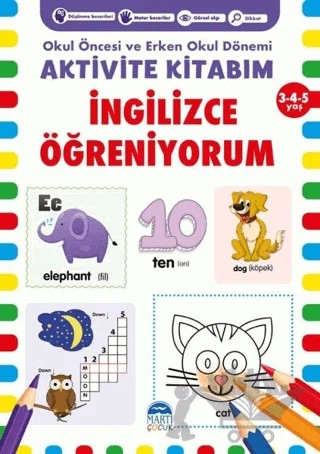 İngilizce Öğreniyorum Aktivite Kitabım 3-4-5 Yaş – Kolektif – Martı Çocuk Yayınları kitap kapağı