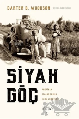 Siyah Göç – Carter G. Woodson – İndie Yayınları kitap kapağı