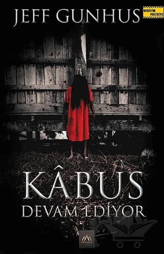 Kabus Devam Ediyor – Jeff Gunhus – Arkadya Yayınları kitap kapağı