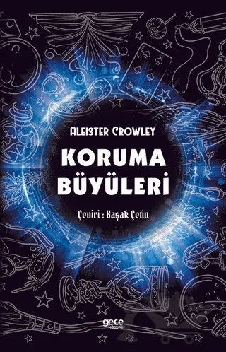 Koruma Büyüleri – Aleister Crowley – Gece Kitaplığı kitap kapağı