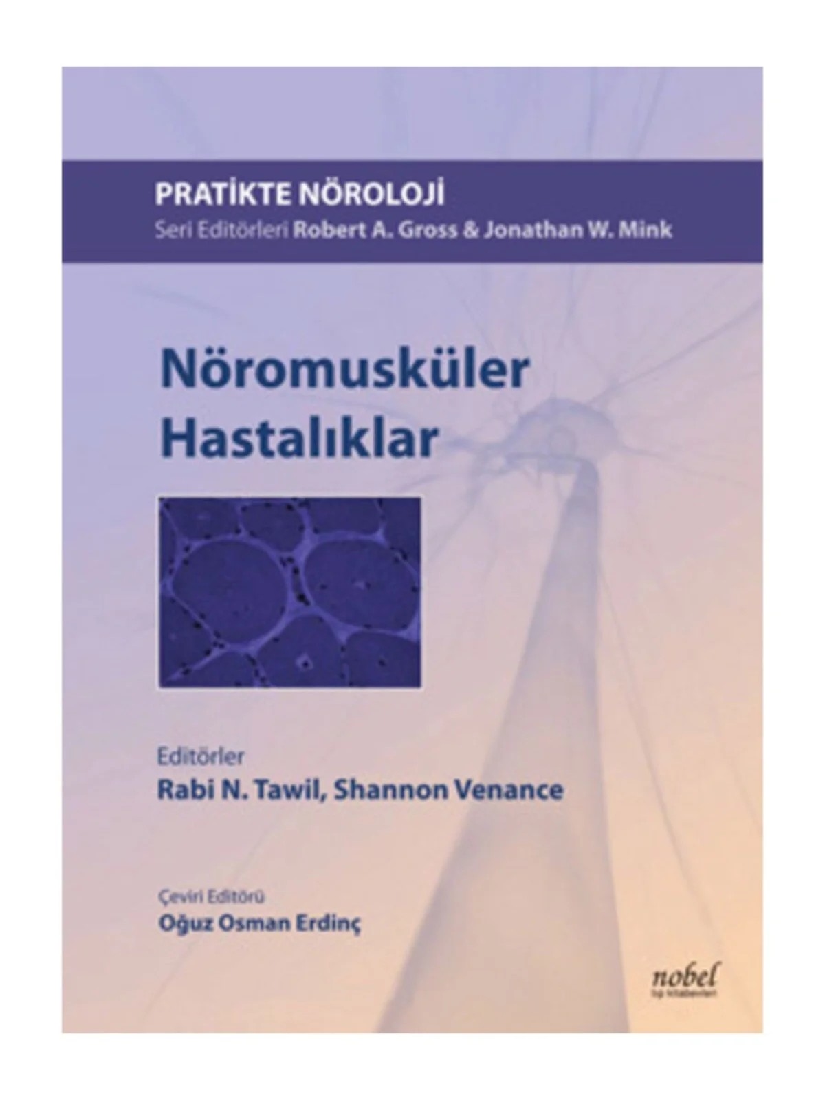 Nöromusküler Hastalıklar – - – Nobel Tıp Kitabevleri kitap kapağı