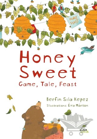 Honey Sweet – Berfin Sıla Kepez – Elma Çocuk kitap kapağı