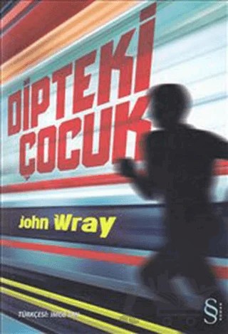Dipteki Çocuk – John Wray – Everest Yayınları kitap kapağı