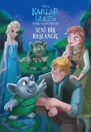 Karlar Ülkesi Yeni Bir Başlangıç - Sihirli Kuzey Işıkları – Kolektif – Doğan Egmont Yayıncılık kitap kapağı