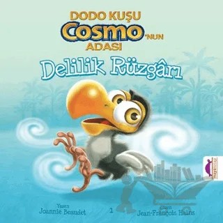 Dodo Kuşu Cosmo'nun Adası - Delilik Rüzgarı – Joannie Beaudet – Maya Kitap kitap kapağı