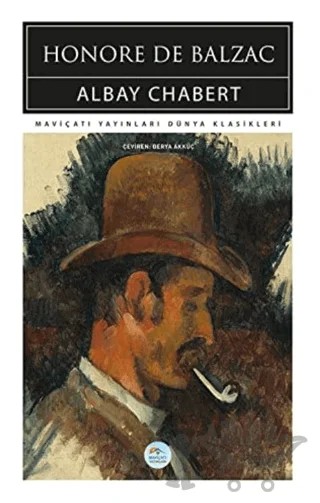 Albay Chabert – Honore de Balzac – Maviçatı Yayınları kitap kapağı