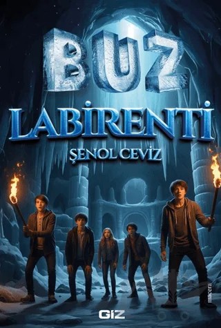 Buz Labirenti – Şenol Ceviz – Giz Kitap kitap kapağı