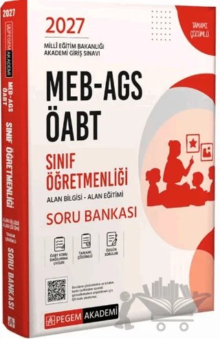 2027 MEB-AGS ÖABT Sınıf Öğretmenliği Alan Bilgisi - Alan Eğitimi Soru Bankası – Kolektif – Pegem Akademi Yayıncılık kitap kapağı