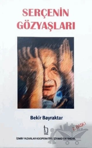 Serçenin Gözyaşları – Bekir Bayraktar – İZYAKO kitap kapağı