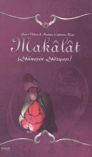 Makalat – Şems-i Tebrizi – Mola Kitap kitap kapağı