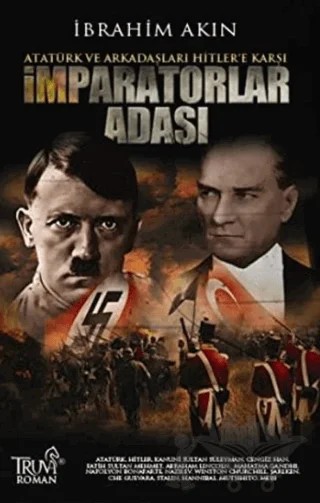 İmparatorlar Adası – İbrahim Akın – Truva Yayınları kitap kapağı