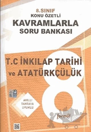 8. Sınıf T.C İnkılap Tarihi ve Atatürkçülük Konu Özetli Kavramlarla Soru Bankası – Kolektif – Formül Yayınları kitap kapağı