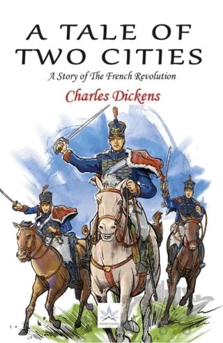A Tale of Two Cities – Charles Dickens – Northern Lights Yayınları kitap kapağı