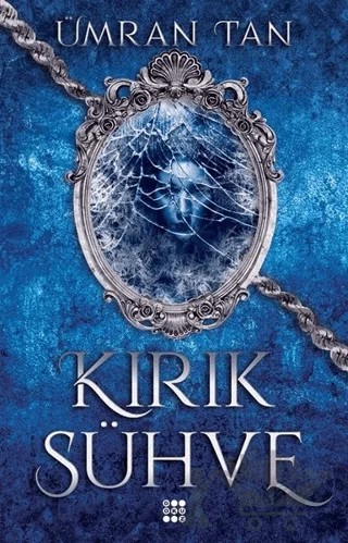 Kırık Sühve – Ümran Tan – Dokuz Yayınları kitap kapağı