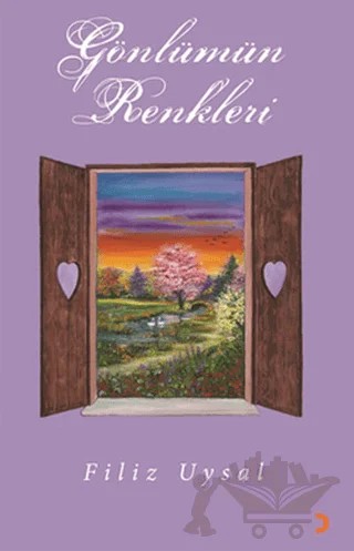 Gönlümün Renkleri – Filiz Uysal – Cinius Yayınları kitap kapağı