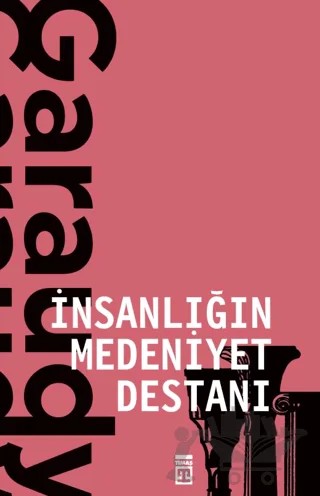 İnsanlığın Medeniyet Destanı – Roger Garaudy – Timaş Yayınları kitap kapağı