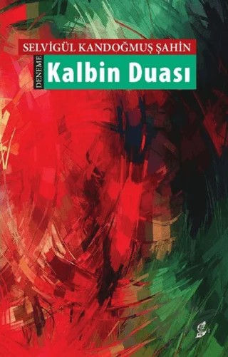 Kalbin Duası – Selvigül Kandoğmuş Şahin – Okur Kitaplığı kitap kapağı